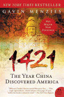 1421: THE YEAR CHINA DISCOVERED AMERICA