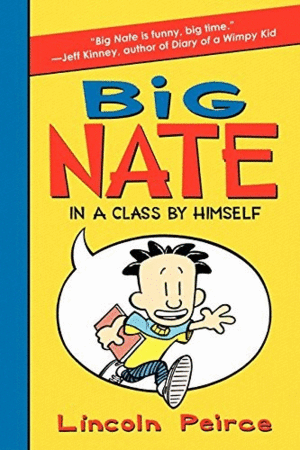 BIG NATE IN A CLASS BY HIMSELF