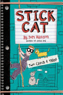 STICK CAT: TWO CATCH A THIEF