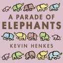 A PARADE OF ELEPHANTS