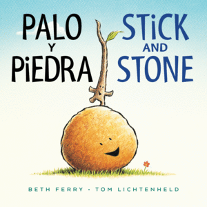 PALO Y PIEDRA/STICK AND STONE