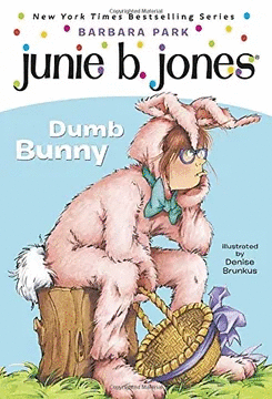 JUNIE B JONES: DUMB BUNNY