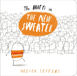 THE HUEYS IN THE NEW SWEATER