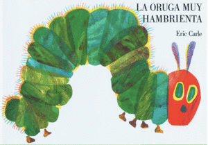 LA ORUGA MUY HAMBRIENTA