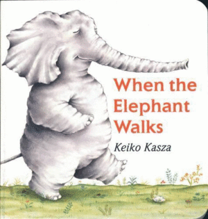 WHEN THE ELEPHANT WALKS