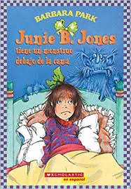 JUNIE B. JONES TIENE UN MONSTRUO DEBAJO DE LA CAMA