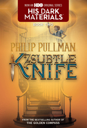 HIS DARK MATERIALS 2: THE SUBTLE KNIFE