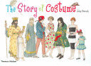 THE STORY OF COSTUME