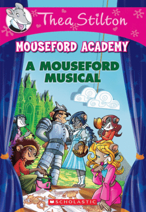 MOUSEFORD ACADEMY 6: A MOUSEFORD MUSICAL