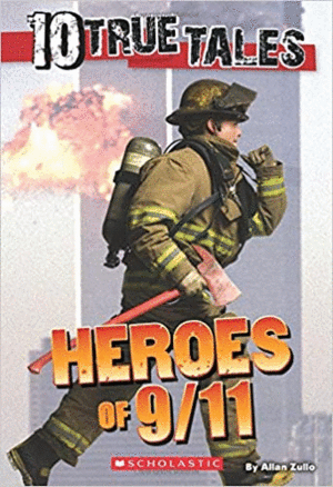 10 TRUE TALES: HEROES OF 9/11