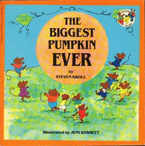 THE BIGGEST PUMPKIN EVER - STEVEN KROLL