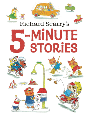 RICHARD SCARRY'S 5-MINUTE STORIES