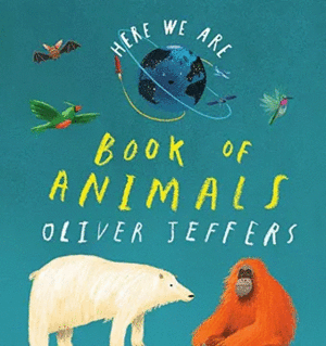 HERE WE ARE BOOK OF ANIMALS