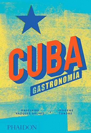CUBA: GASTRONOMÍA