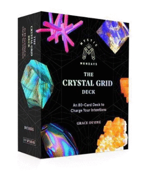 MYSTIC MONDAYS: THE CRYSTAL GRID DECK: AN 80-CARD DECK TO CHARGE YOUR INTENTIONS