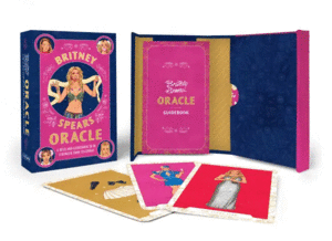 BRITNEY SPEARS ORACLE  A DECK AND GUIDEBOOK TO BE STRONGER THAN YESTERDAY