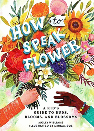 HOW TO SPEAK FLOWER