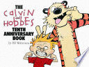 THE CALVIN AND HOBBES TENTH ANNIVERSARY BOOK