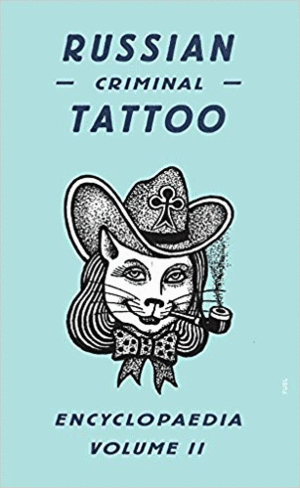 RUSSIAN CRIMINAL TATTOO - ENCYCLOPEDIA V.I