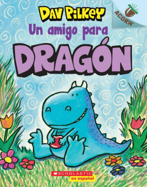 DRAGÓN 1: UN AMIGO PARA DRAGÓN