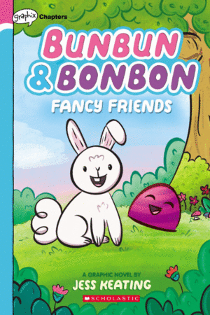 BUNBUN & BONBON 1: FANCY FRIENDS