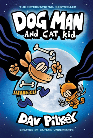 DOG MAN AND CAT KID (DOG MAN #4)