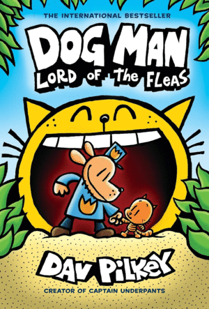 DOG MAN LORD OF THE FLEAS (DOG MAN #5)