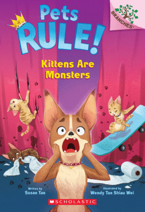 PETS RULE! #3: KITTENS ARE MONSTERS!