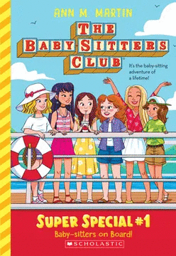THE BABY-SITTERS CLUB: SUPER SPECIAL #1