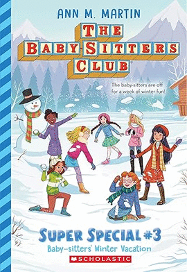 THE BABY-SITTERS CLUB: SUPER SPECIAL #3