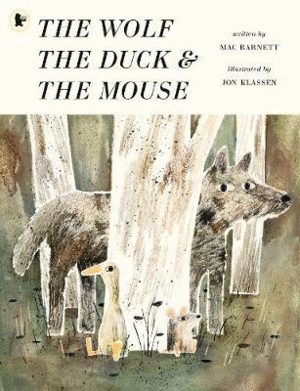 THE WOLF, THE DUCK & THE MOUSE