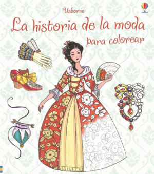 LA HISTORIA DE LA MODA PARA COLOREAR