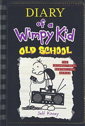 DIARY OF WIMPY KID 10: OLD SCHOOL