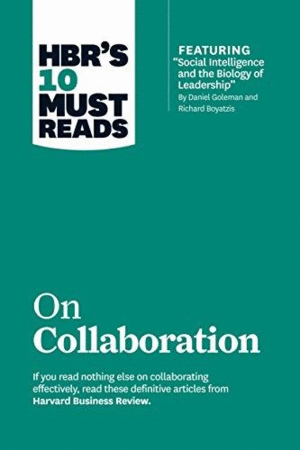 ON COLLABORATION - DANIEL GOLEMAN Y RICHARD BOYATZIS