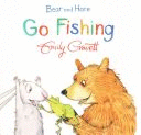 BEAR AND HARE GO FISHING