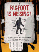 BIGFOOT IS MISSING!