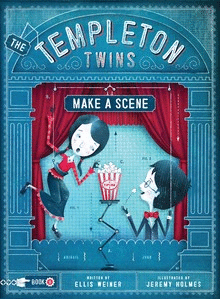 THE TEMPLETON TWINS: MAKE A SCENE