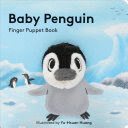 BABY PENGUIN: FINGER PUPPET BOOK