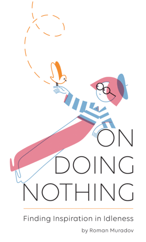 ON DOING NOTHING