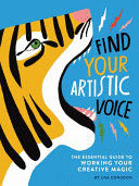 FIND YOUR ARTISTIC VOICE