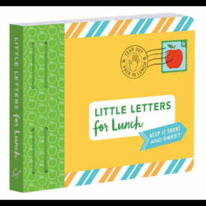LITTLE LETTERS FOR LUNCH: KEEP IT SHORT AND SWEET (LUNCH NOTES FOR KIDS, LETTERS TO KIDS, LUNCH NOTES BOOK)
