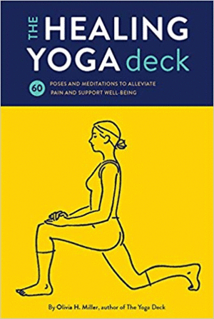 HEALING YOGA DECK - 60 POSES AND MEDITATIONS TO ALLEVIATE PAIN AND SUPPORT WELL-BEING