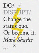 DO DISRUPT