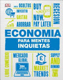 ECONOMÍA PARA MENTES INQUIETAS