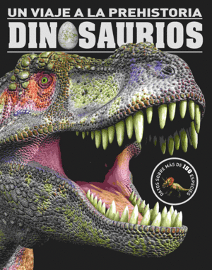 VIAJE A LA PREHISTORIA: DINOSAURIOS