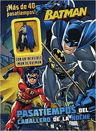 BATMAN: PASATIEMPOS DEL CABALLERO DE LA NOCHE