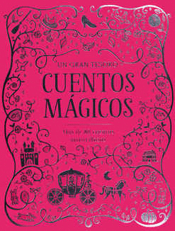 UN GRAN TESORO: CUENTOS MAGICOS