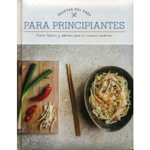 RECETAS DEL CHEF: PARA PRINCIPIANTES