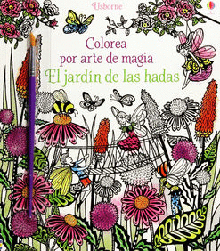 EL JARDIN DE LAS HADAS - COLOREA POR ARTE DE MAGIA