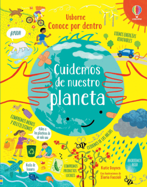 CONOCE POR DENTRO: CUIDEMOS DE NUESTRO PLANETA